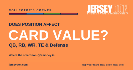 How NFL card value varies by position — QB, RB, WR, TE and defense — at JerseyDon
