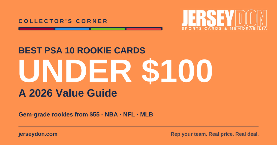Best PSA 10 Rookie Cards Under $100: A 2026 Value Guide